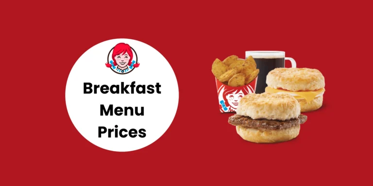 Wendy's breakfast menu items with prices and calories 2024 and 2025