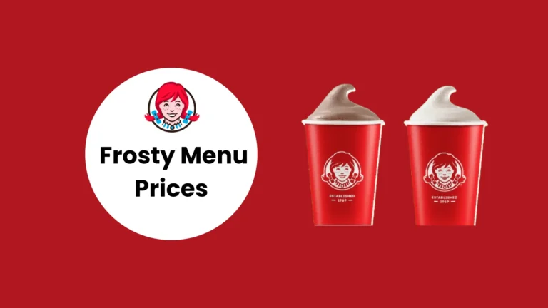 Wendy's Frosty Menu Prices 2024 and 2025